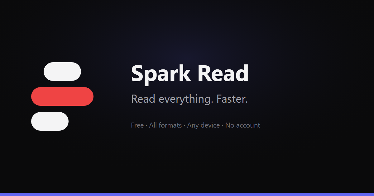 Spark Read — Speed Read Anything